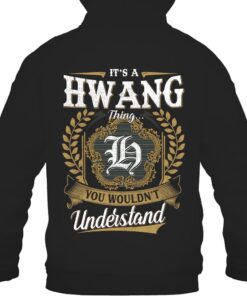 It's HWANG Thing You Wouldn't Understand D91
