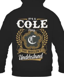 It's COLE Thing You Wouldn't Understand D91