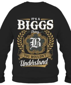 It's BIGGS Thing You Wouldn't Understand D91