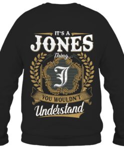 It's JONES Thing You Wouldn't Understand D91