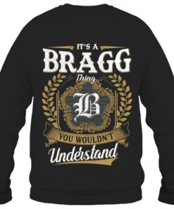 It's BRAGG Thing You Wouldn't Understand D91