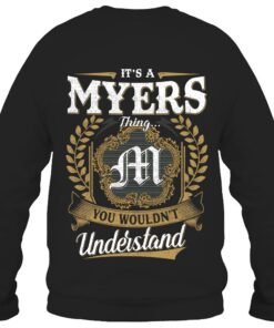 It's MYERS Thing You Wouldn't Understand D91