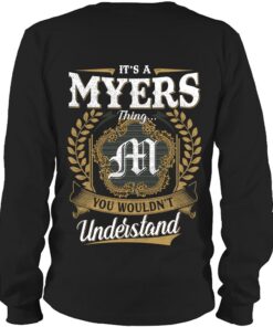 It's MYERS Thing You Wouldn't Understand D91