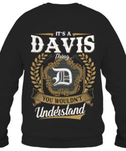 It's DAVIS Thing You Wouldn't Understand D91