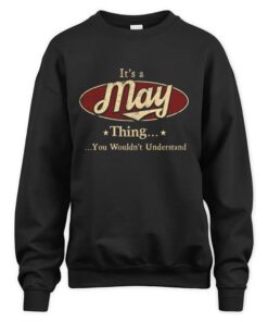 It's MAY Thing You Wouldn't Understand D1