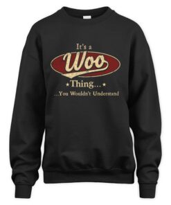 It's WOO Thing You Wouldn't Understand D1