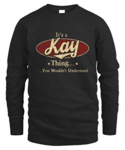 It's KAY Thing You Wouldn't Understand D1