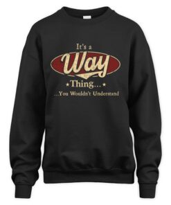 It's WAY Thing You Wouldn't Understand D1