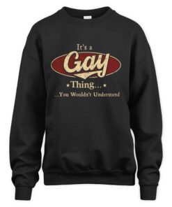 It's GAY Thing You Wouldn't Understand D1