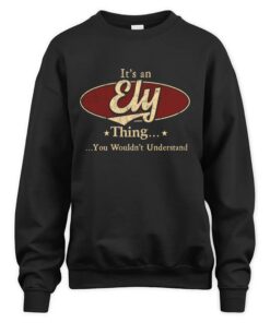 It's ELY Thing You Wouldn't Understand D1