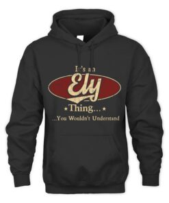 It's ELY Thing You Wouldn't Understand D1