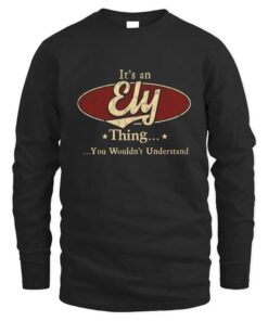 It's ELY Thing You Wouldn't Understand D1