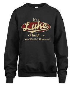 It's LUKE Thing You Wouldn't Understand D1