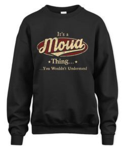 It's MOUA Thing You Wouldn't Understand D1