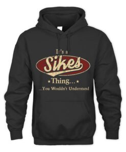 It's SIKES Thing You Wouldn't Understand D1
