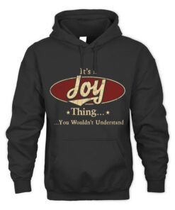 It's JOY Thing You Wouldn't Understand D1