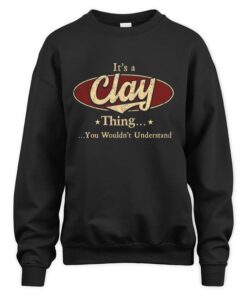 It's CLAY Thing You Wouldn't Understand D1