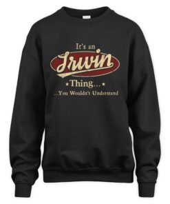 It's IRWIN Thing You Wouldn't Understand D1