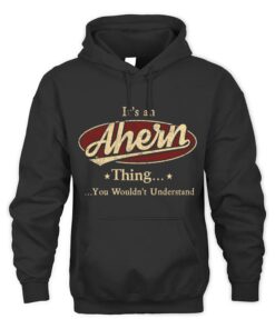 It's AHERN Thing You Wouldn't Understand D1