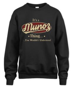 It's MUNOZ Thing You Wouldn't Understand D1