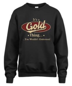 It's GOLD Thing You Wouldn't Understand D1