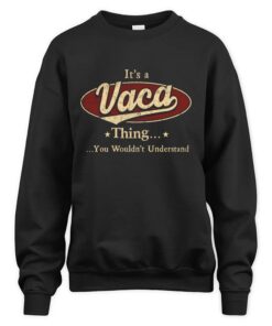 It's VACA Thing You Wouldn't Understand D1