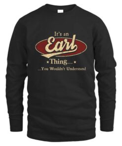 It's EARL Thing You Wouldn't Understand D1