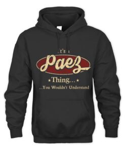 It's PAEZ Thing You Wouldn't Understand D1