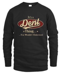 It's DENT Thing You Wouldn't Understand D1