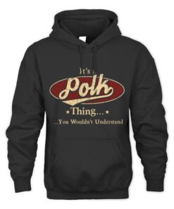 It's POLK Thing You Wouldn't Understand D1