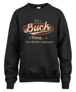 It's BUCK Thing You Wouldn't Understand D1
