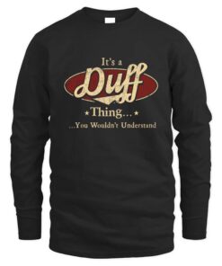 It's DUFF Thing You Wouldn't Understand D1