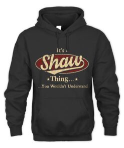 It's SHAW Thing You Wouldn't Understand D1