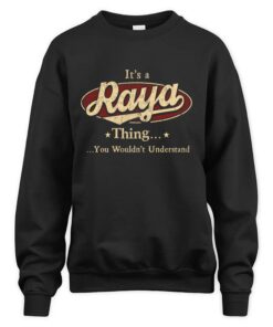 It's RAYA Thing You Wouldn't Understand D1