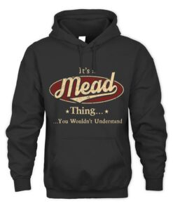 It's MEAD Thing You Wouldn't Understand D1