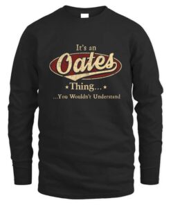 It's OATES Thing You Wouldn't Understand D1