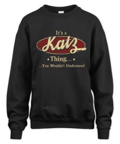 It's KATZ Thing You Wouldn't Understand D1