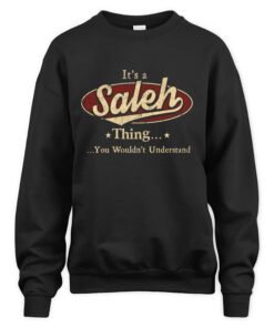 It's SALEH Thing You Wouldn't Understand D1