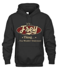 It's FREY Thing You Wouldn't Understand D1