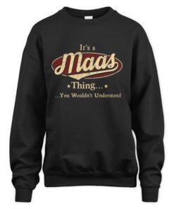 It's MAAS Thing You Wouldn't Understand D1