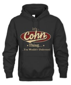 It's COHN Thing You Wouldn't Understand D1