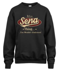 It's SENA Thing You Wouldn't Understand D1