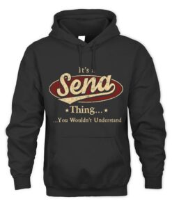 It's SENA Thing You Wouldn't Understand D1