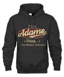 It's ADAME Thing You Wouldn't Understand D1