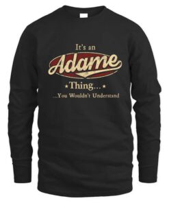 It's ADAME Thing You Wouldn't Understand D1