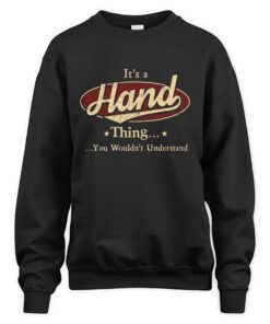 It's HAND Thing You Wouldn't Understand D1