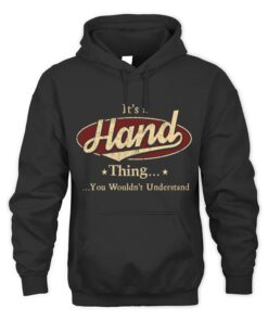 It's HAND Thing You Wouldn't Understand D1
