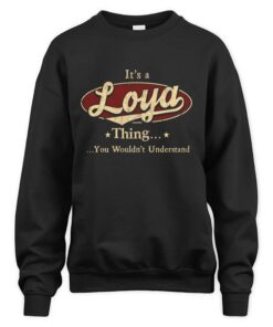 It's LOYA Thing You Wouldn't Understand D1