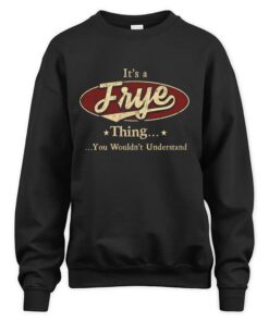 It's FRYE Thing You Wouldn't Understand D1