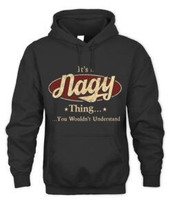 It's NAGY Thing You Wouldn't Understand D1